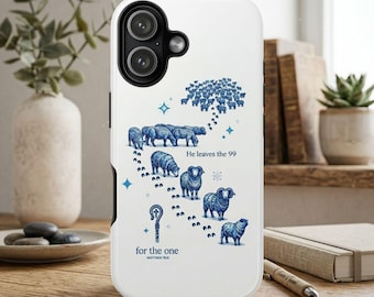 Jesus Leaves the 99 Sheep Phone Case | Christian iPhone Samsung Google Pixel