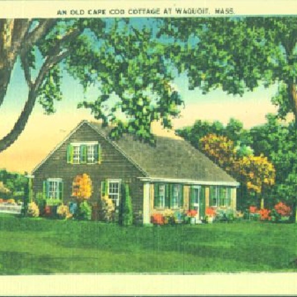 POSTCARD: An Old Cape Cod Cottage At Waquoit, Mass.