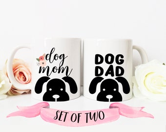 Dog Lover Mug / Dog Mom and Dog Dad set of 2 / Cute gift / 11 or 15 oz Dishwasher Safe