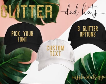 Bachelorette Custom DAD HATS / Glitter Text / TOTALLY Custom Hats / Pick Text, Font, Glitter color, Hat color / Caps for Bachelorette Party