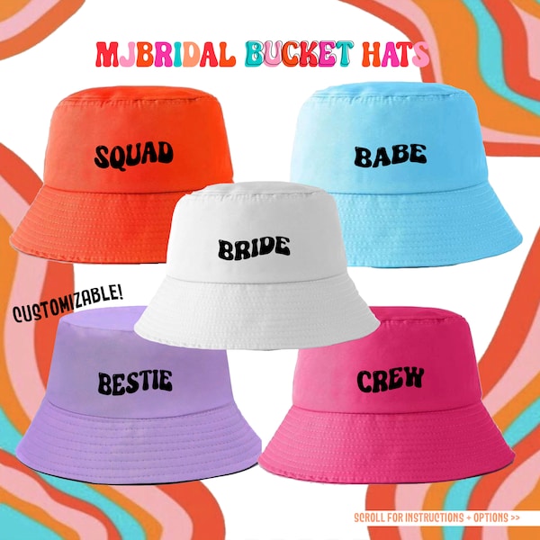 Retro Bachelorette Bucket Hat | 5 Colors to Choose | Custom Groovy Text Bride Babe Squad Crew | Girls Trip Vacation 90's Theme Vintage