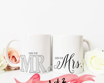 Soon to be Mr. & Mrs. Coffee Mug / Newlywed Gift Wedding Bride Groom Husband Wife Custom 11 oz or 15 oz Ceramic Dishwasher Safe / Caligraphy