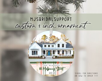 2022 New Home ORNAMENT | Our First Christmas in our New Home | Custom Address | Gift for new Home Owners | Photo of your NEW house!