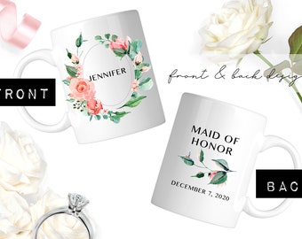 BRIDESMAID Roses Name Mug / Back Design with Wedding Role and Date / Front and Back Personalization Proposal Maid of Honor