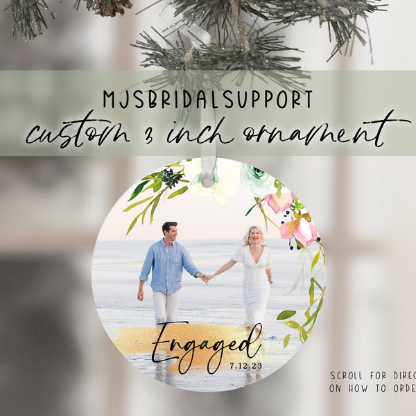 Engaged Photo Christmas Ornament 2023 | Custom Photo with Engagement | Keepsake for Holidays | Double Sided | Floral Gold Xmas Gift