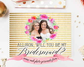 BRIDESMAID Proposal Puzzle / Will You Be My Bridesmaid or Maid of Honor custom photo puzzle with quote / personalized with your name