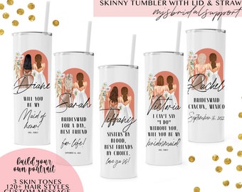 Custom Portrait BRIDESMAID Skinny Tumbler / Bride with Bridal Party In Dresses Boho Arch / Customize Hair, Skin, Name, Message