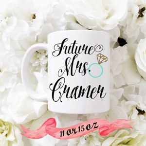 FUTURE MRS Mug / Custom Last Name Cute Gift for Engagement or Bridal Shower Favor Bride Wife Personalized 11 oz or 15 oz Ceramic