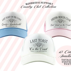 May include: Three white trucker hats with black text and a seashell graphic. The hats have different text, including "Last Toast on the Coast", "Emily's Bachelorette", and "Destin Beach Club". The hats are available in 13 colours and can be customised with text.