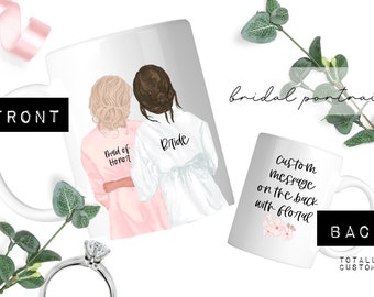 Custom Portrait BRIDESMAID mugs / Bride with Maid of Honor, Matron, Mother / Customize Hair, Skin, Robes, Names, Back / Bridal Illustration
