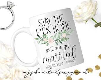 Funny Bride Mug / Cancelled Wedding Rescheduled Mug / Custom Future Mrs Name Eventually Great Gift / Good Idea for Social Media Posts