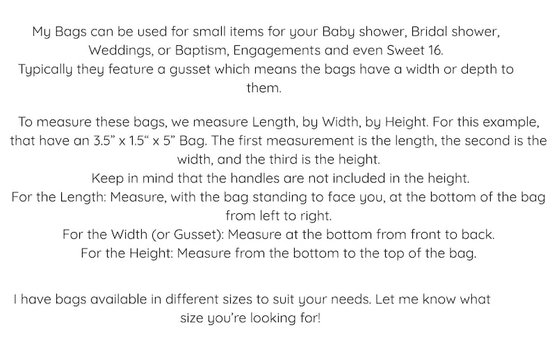 May include: Text explaining how to measure bags for events like baby showers, weddings, and baptisms. The text mentions a 3.5" x 1.5" x 5" bag as an example.