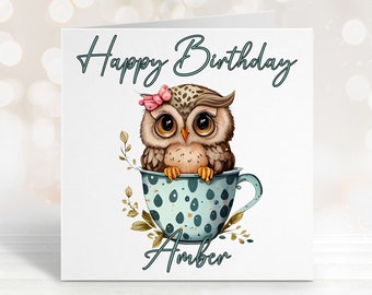 Personalised Owl Birthday Card, Cute Owl Birthday, Card for friend, Card for daughter, Owl Gifts, Owl Card, Card for Mum