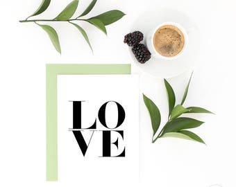 LOVE Print, LOVE Poster, Motivational Print, Inspirational Print, Printable Wall Art, Love Letter, Love Sign, Typography,