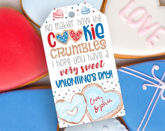 Valentine's Day Gift Tag, Editable No Matter How the Cookie Crumbles Gift Tag, Printable Teacher Valentine Gift Tags, Heart Cookie Gift Tags