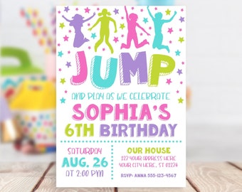 May include: A colorful invitation for a 6th birthday party with the words "Jump and Play as we celebrate Sophia's 6th Birthday". The invitation features a design of children jumping with stars and the words "Jump" in colorful letters.