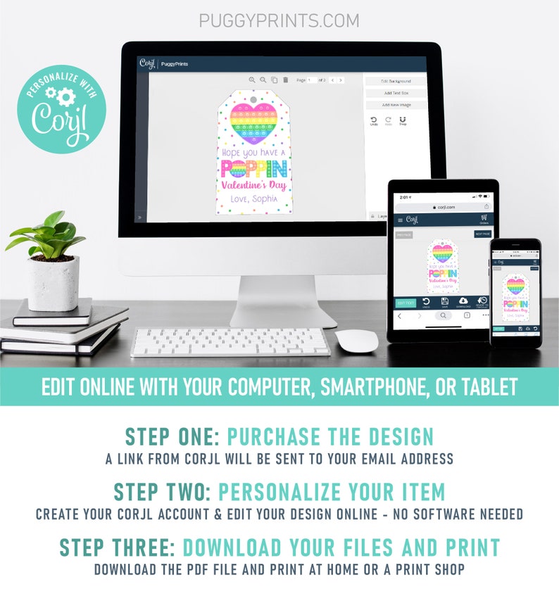 May include: A computer screen, tablet, and smartphone displaying a printable Valentine's Day gift tag with a rainbow heart and the text "Hope you have a poppin Valentine's Day". The tag is designed to be personalized with a name and message.