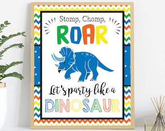 Party Like A Dinosaur Sign, Printable Dinosaur Birthday Party Sign, Dinosaur Party Decorations, Dino Party Decor, Instant Download