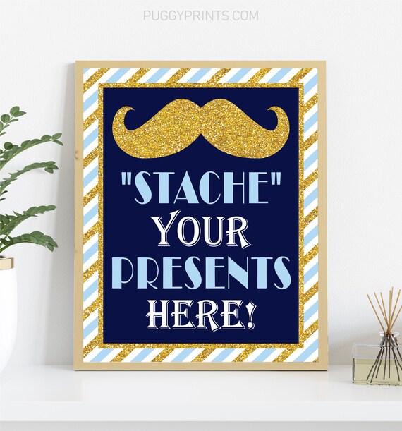 Stache Your Presents Here Sign, Printable Mustache Birthday Party Decorations, 8"x10" Navy, Baby Blue, and Gold Sign, Instant Download Il_570xn