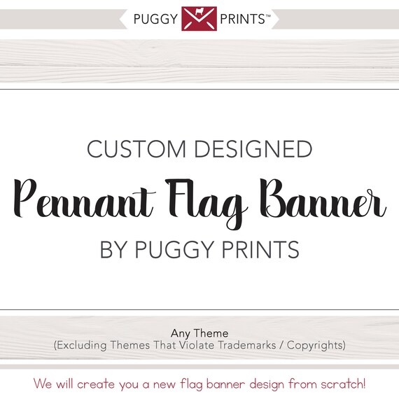 Custom Pennant Flag Banner New Design For Printable Party Banner