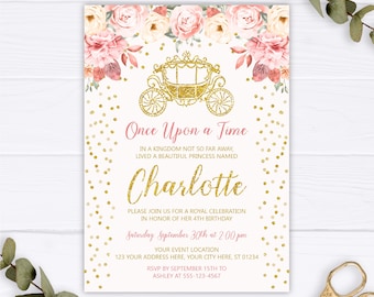 May include: A pink and gold princess-themed birthday invitation with a gold glitter carriage and floral accents. The invitation reads "Once Upon a Time" and includes the name "Charlotte" and details for a 4th birthday party.