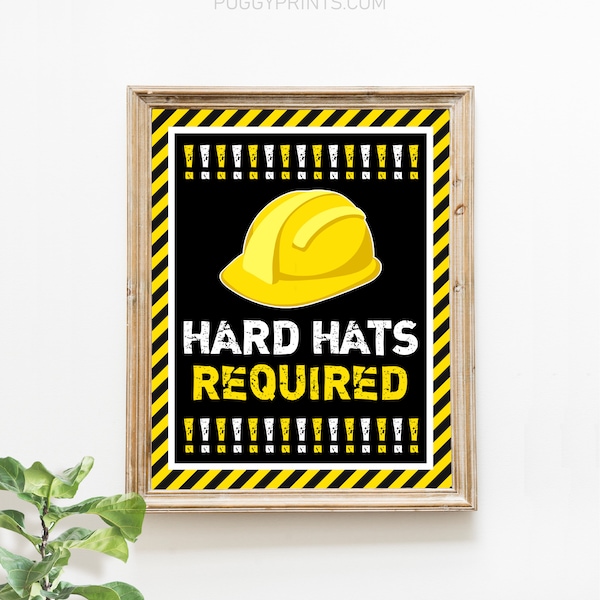 Hard Hats Required Sign, Printable Construction Birthday Party Sign, Hard Hats Sign, Construction Photo Prop, Construction Party Decorations