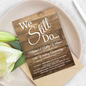 Rustic Wedding Vow Renewal Invitation, Editable We Still Do Wedding Anniversary Invitation Template, Rustic, Wood, Printable Invitation