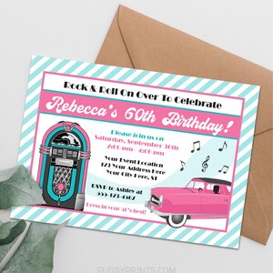 May include: A pink and blue birthday invitation with a retro jukebox and car. The invitation says "Rock & Roll On Over To Celebrate Rebecca's 60th Birthday!" and includes details about the event, including the date, time, location, and RSVP information. The invitation also encourages guests to dress in their 50's best.