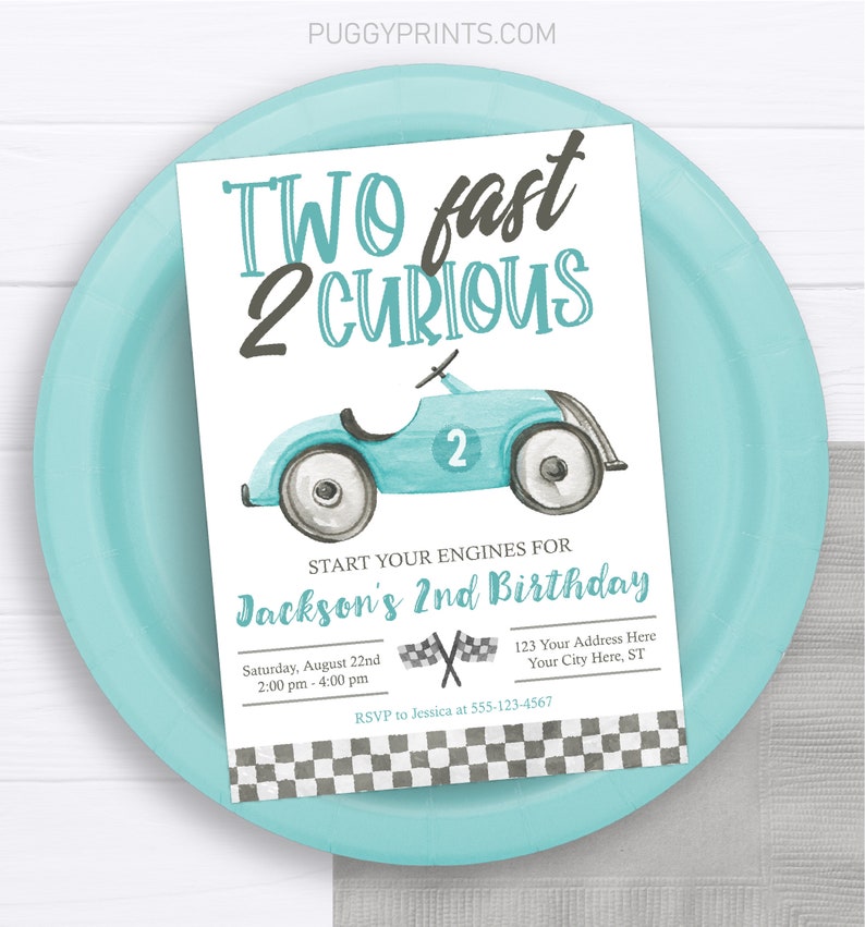 May include: A blue and white birthday invitation with a cartoon car and the text "TWO fast 2 CURIOUS" and "Jackson's 2nd Birthday".