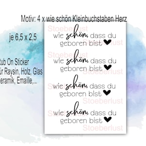 Wrijfsticker 4x hoe leuk dat je geboren bent 6,5 x 2,5 cm /4 x leuk dat je er bent 7 x 3 cm 2 lettertypen of leuk dat je er bent DIY
