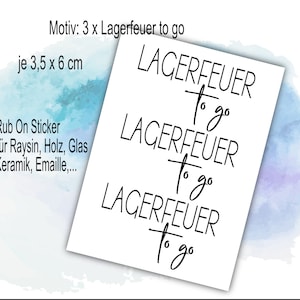 Rub on Sticker Lagerfeuer to go u.a. für Raysin, Holz, Emaille oder Kerzenfolie für Selbermacher DIY
