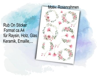 Rosenrahmen u. Blüten - Rub On, Eukalyptus u.a.  auf A4  Transfer-Sticker für z.B. Glas, Gips, Raysin, Keraflott, Holz, Geschenk, DIY