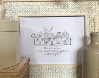 Home Quote Print, Housewarming Gift, New Home Wall Art, Friends & Family Quote, Cosy Living Room Decor, Moving Gift UK
