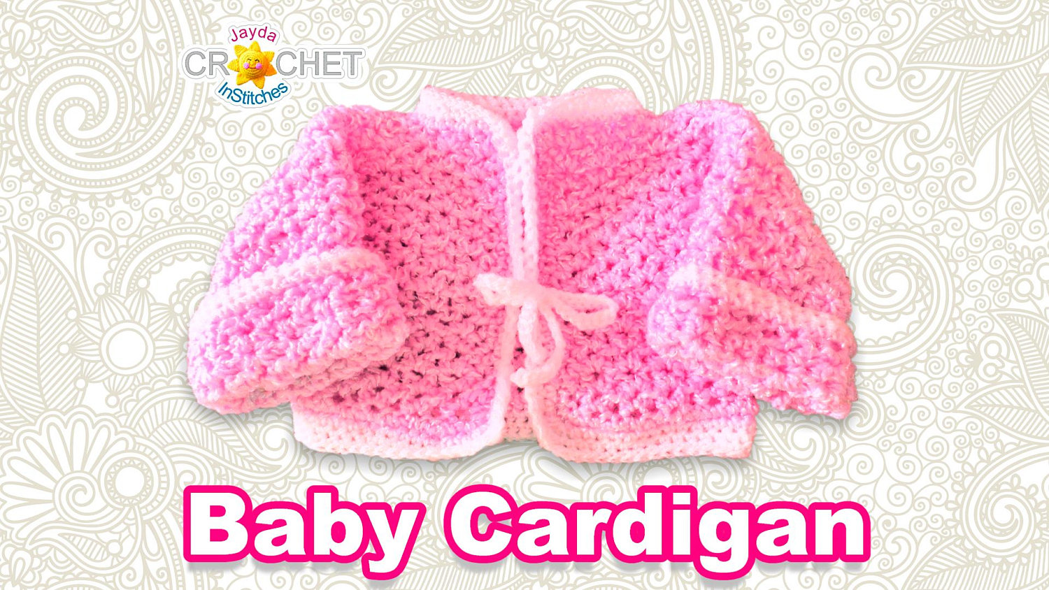 Baby's First Cardigan - Crochet Pattern - Newborn to 6 Months