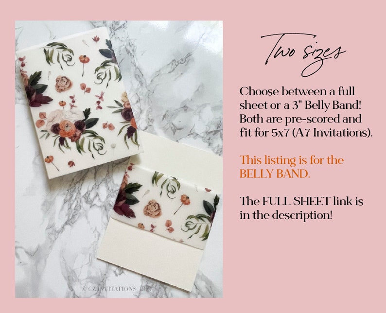May include: Two floral patterned belly bands for 5x7 invitations. The belly bands are pre-scored and fit for A7 invitations. This listing is for the belly band. The full sheet link is in the description.