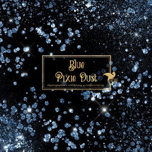 Puede incluir: Purpurina azul sobre un fondo negro. El texto "Blue Pixie Dust" está en un marco dorado.