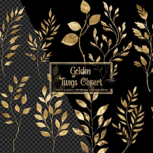 May include: Golden twigs clipart with gold leaves and stems on a black and transparent background. The text "Golden Twigs Clipart" is in a gold frame. The clipart is suitable for digital design projects.