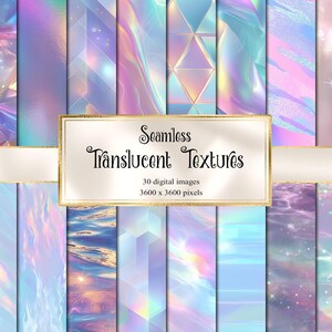 Pode incluir: Uma coleção de texturas translúcidas sem costura em tons de rosa, azul e roxo. A imagem apresenta 30 imagens digitais, cada uma com 3600 x 3600 pixels, com uma variedade de efeitos iridescentes e holográficos. O texto "Seamless Translucent Textures" é exibido em uma moldura dourada.