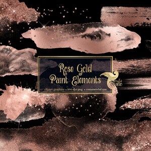 May include: A set of rose gold paint elements, including abstract shapes, glitter, and brushstrokes, on a black background. The text "Rose Gold Paint Elements" is displayed in a gold frame.