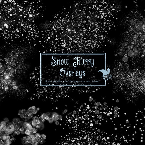 Snow Flurry Overlays - digital winter snow png files with glitter and snowflakes instant download for commercial use