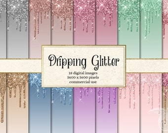 Dripping Glitter Digital Paper, glitter backgrounds, glitter frosting drips, printable scrapbook paper, birthday or baby shower invitations