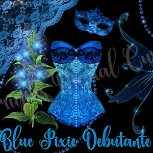 Blue Pixie Debutante - Clipart Enchanted Flowers, Lace, Corset and Mask clip art, fairy fantasy, sweet 16, Carnival Masquerade graphics