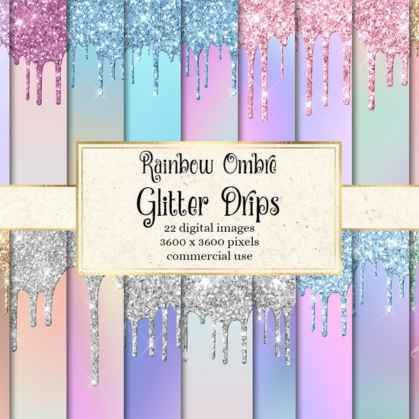 Rainbow Ombre Glitter Drips Digital Paper, glitter backgrounds with frosting drips unicorn printable scrapbook paper