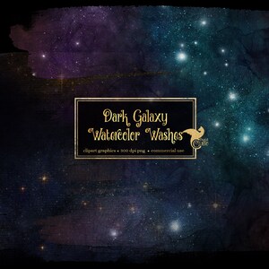 May include: Dark blue and purple watercolor galaxy background with white stars. The text "Dark Galaxy Watercolor Washes" is in a gold frame.  Clipart graphics, 300 dpi png, commercial use.