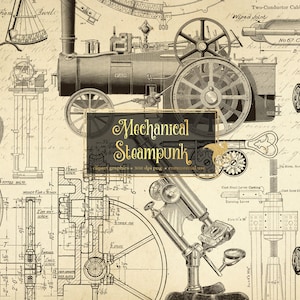 May include: A vintage illustration of mechanical parts and tools in a steampunk style. The image includes a steam engine, gears, a microscope, and other intricate designs. The text "Mechanical Steampunk" is featured in a gold banner.