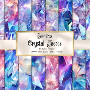 May include: 20 seamless digital paper patterns featuring iridescent crystal facets in shades of pink, blue, and purple. Each pattern is 3600 x 3600 pixels and in JPEG format.