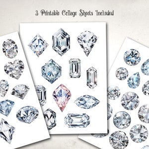 May include: Three printable collage sheets featuring diamond illustrations in various shapes, including hearts, rounds, and emerald cuts. The diamonds are rendered in shades of white and blue, with a hint of pink in one. The text "3 Printable Collage Sheets Included" is at the top.