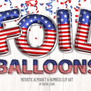 Patriotische Folienballon Alphabet Clip Art - Vierter Juli digitaler sofortiger Download Grafiken im PNG-Format für die kommerzielle Nutzung Party-Designs