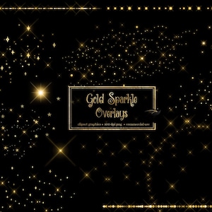May include: Gold sparkle overlays on a black background. The image features various arrangements of golden stars and dots, with a central text box that reads "Gold Sparkle Overlays". The design includes a variety of starbursts and twinkling effects.