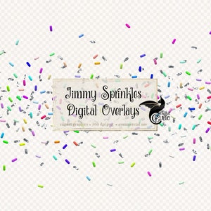 May include: A digital overlay of colorful sprinkles on a transparent background. The text "Jimmy Sprinkles Digital Overlays" is in the center of the image.